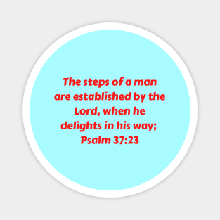 Bible Verse Psalm 37:23 Magnet